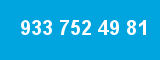 933 752 49 81